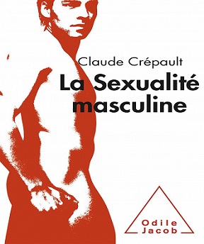 La Sexualité masculine – Claude Crépault