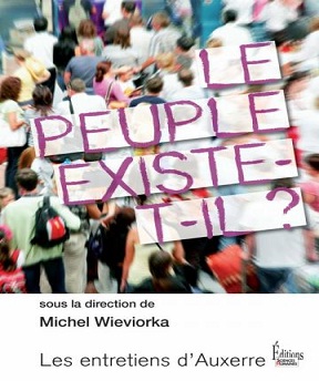Le peuple existe-t-il ? Michel Wieviorka