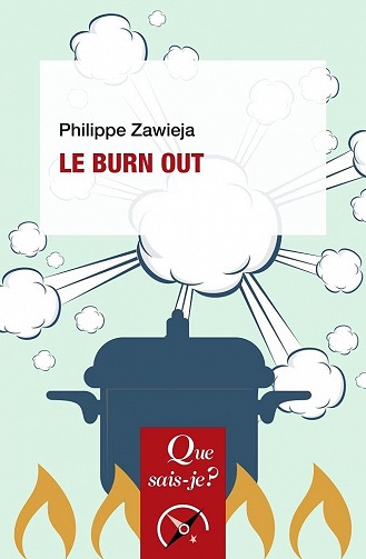 Le Burn out – Philippe Zawieja (2021)