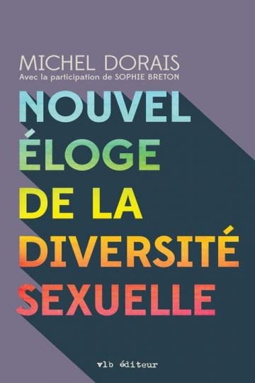 Nouvel éloge de la diversité sexuelle – Michel Dorais